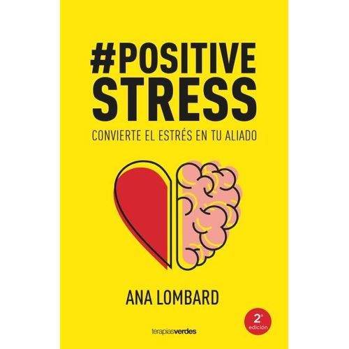 POSITIVESTRESS - #POSITIVESTRESS - CONVIERTE EL STRESS EN TU