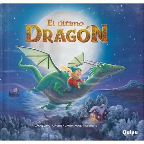 EL ULTIMO DRAGON (CARTONE) - ROMERO JAQUELINA