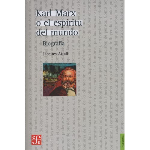 KARL MARX O EL ESPIRITU DEL MUNDO - JACQUES ATTALI