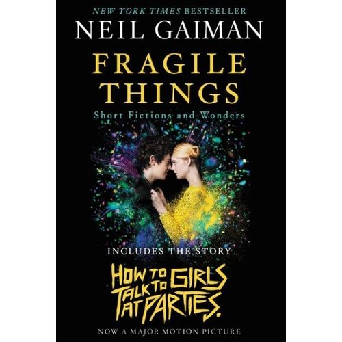 FRAGILE THINGS - SHORT FICTIONS AND WONDERS - NEIL GAIMAN