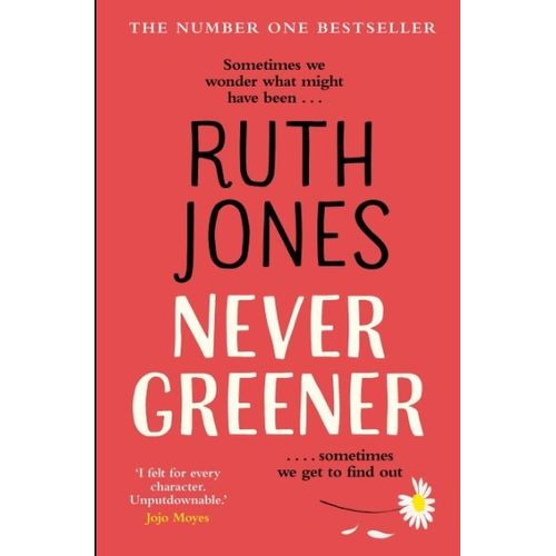 NEVER GREENER - RUTH JONES