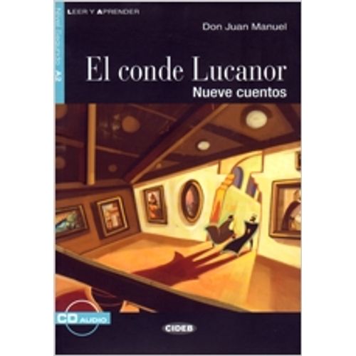 EL CONDE LUCANOR - NUEVE CUENTOS + A/CD