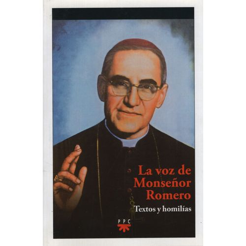 LA VOZ DE MONSEÑOR ROMERO