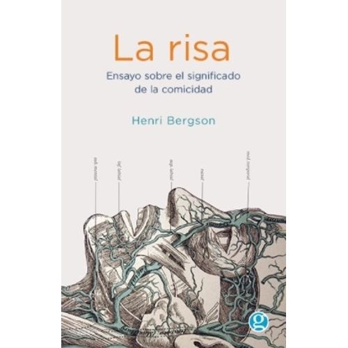 LIBRO LA RISA - HENRY BERGSON 2/ED. ENSAYO SOBRE EL SIGNIFIC
