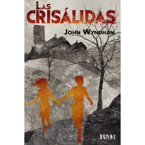 LAS CRISALIDAS - JOHN WYNDHAM