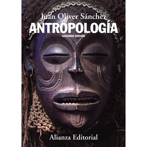ANTROPOLOGIA - 2/ED. - JUAN OLIVER SANCHEZ