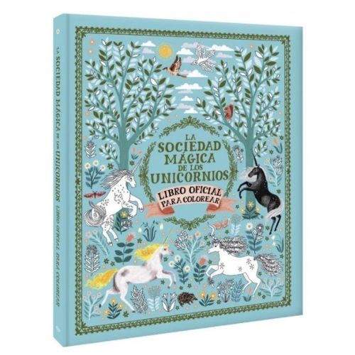LA SOCIEDAD MAGICA DE LOS UNICORNIOS- LIBRO OFICIAL PARA COL