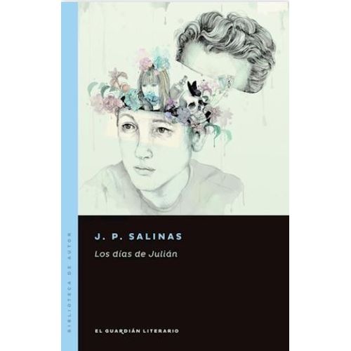 LOS DIAS DE JULIAN - J.P. SALINAS