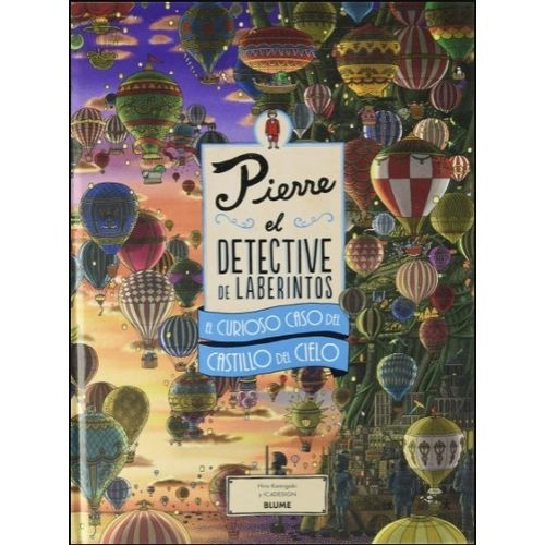 EL CURIOSO CASO DEL CASTILLO DEL CIELO - PIERRE EL DETECTIVE