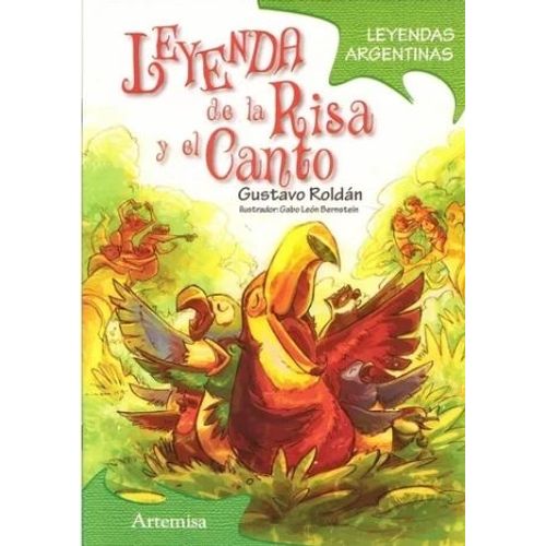 LEYENDA DE LA RISA Y EL CANTO - LEYENDAS ARGENTINAS (MAYUSCU