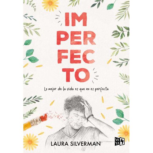 LIBRO IMPERFECTO - LAURA SILVERMAN / LO MEJOR DE LA VIDA ES