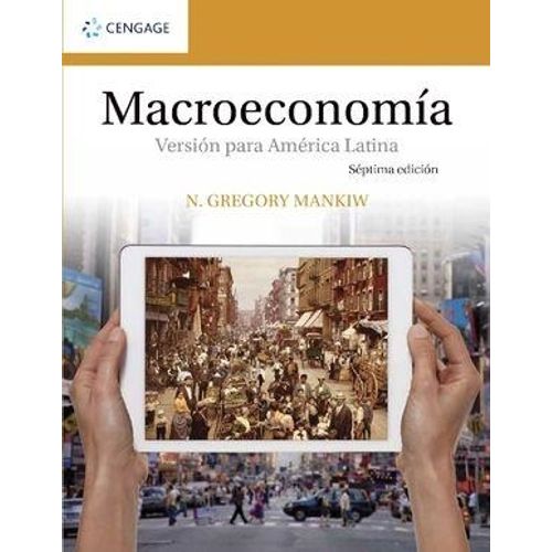 MACROECONOMIA - VERSION PARA AMERICA LATINA (7/ED) MANKIW
