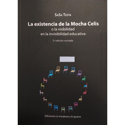 EXISTENCIA DE LA MOCHA CELIS - SASA TESTA