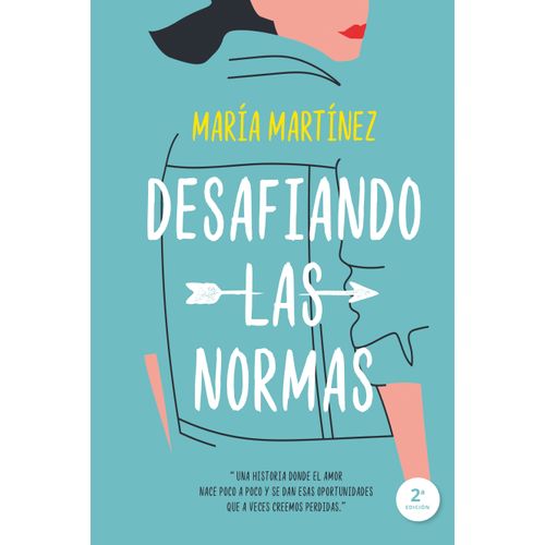 DESAFIANDO LAS NORMAS - MARIA MARTINEZ