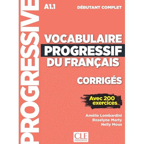 VOCABULAIRE PROGRESSIF DU FRANCAIS DEBUTANT COMPLET (A1.1) -