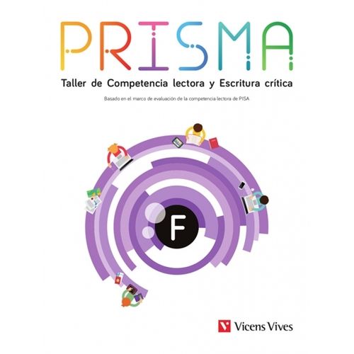 PRISMA F. TALLER DE COMPETENCIA LECTORA Y ESCRITURA CRITICA PRISMA F. TALLER DE COMPETENCIA LECTORA Y ESCRITURA CRITICA