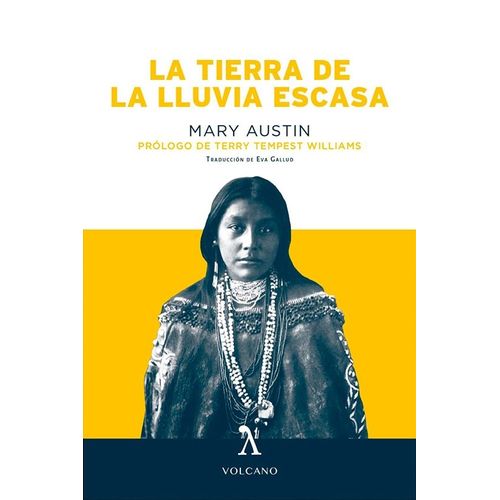 LA TIERRA DE LA LLUVIA ESCASA - MARY AUSTIN
