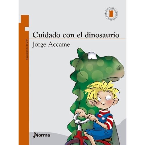CUIDADO CON EL DINOSAURIO - JORGE ACCAME