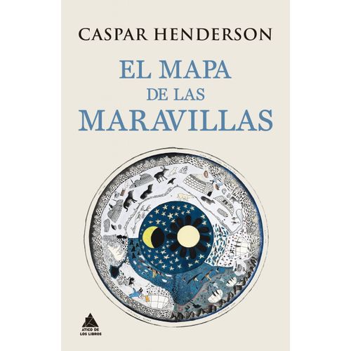 EL MAPA DE LAS MARAVILLAS - CASPAR HENDERSON
