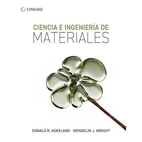 CIENCIA E INGENIERIA DE MATERIALES - ASKELAND