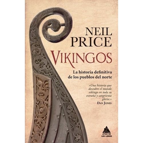 VIKINGOS: LA HISTORIA DEFINITIVA DE LOS PUEBLOS DEL NORTE -
