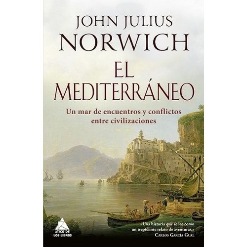 EL MEDITERRANEO - JOHN JULIUS NORWICH