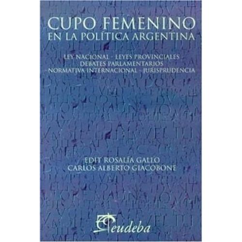 CUPO FEMENINO EN LA POLITICA ARGENTINA - EDITH GALLO