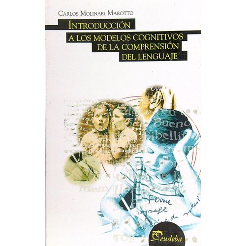 INTRODUCCION A LOS MODELOS COGNITIVOS DE LA COMPRENSION DEL