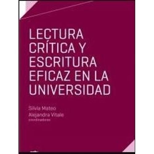 LECTURA CRITICA Y ESCRITURA EFICAZ EN LA UNIVERSIDAD - EUDEB