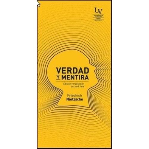 VERDAD Y MENTIRA - NIETZSCHE