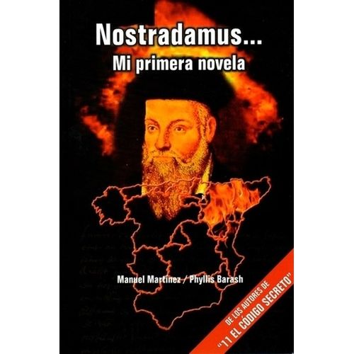 NOSTRADAMUS. MI PRIMERA NOVELA - M. MARTINEZ - P. BARASH NOSTRADAMUS. MI PRIMERA NOVELA - M. MARTINEZ - P. BARASH