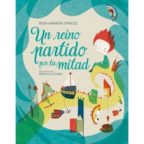 UN REINO PARTIDO POR LA MITAD - ROSA STRAUSZ