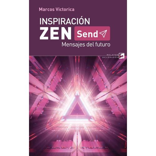 INSPIRACION ZEN - SEND MENSAJES DEL FUTURO