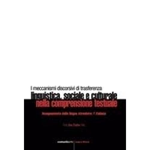 I MECCANISMI DISCORSIVI DI TRANSFERENZA LINGUISTICA I MECCANISMI DISCORSIVI DI TRANSFERENZA LINGUISTICA