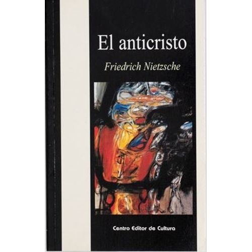 EL ANTICRISTO - NIETZSCHE
