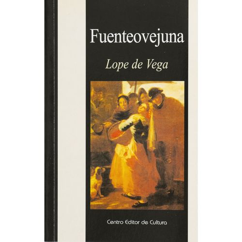 FUENTEOVEJUNA - LOPE DE VEGA
