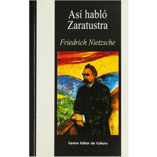 ASI HABLO ZARATUSTRA - FRIEDRICH NIETZSCHE
