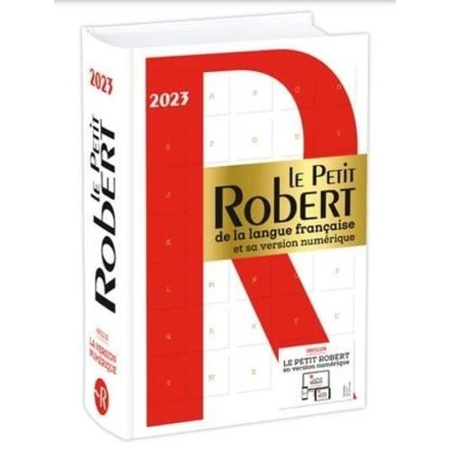 LE PETTIT ROBERT DE LA LANGUE FRANCAISE 2023 + VERSION NUMER