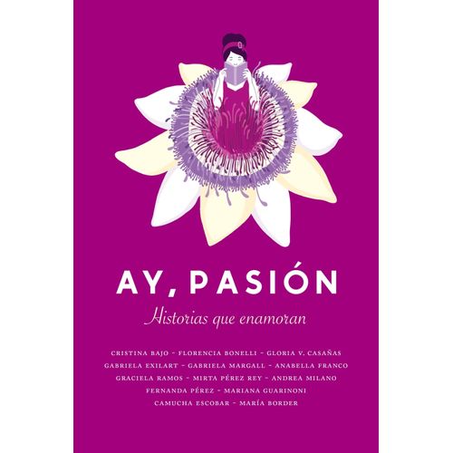 AY, PASION - HISTORIAS QUE ENAMORAN