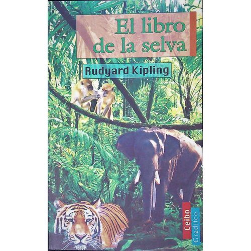 EL LIBRO DE LA SELVA - RUDYARD KIPLING