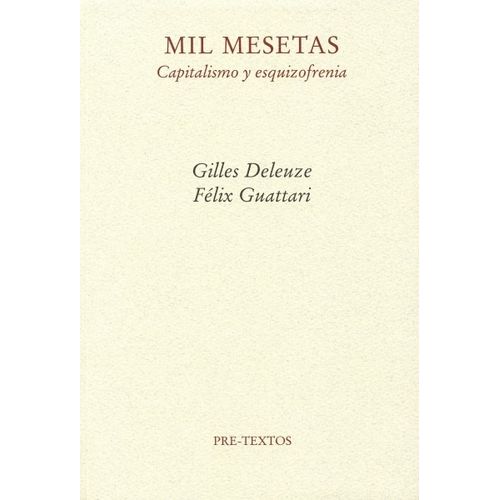 MIL MESETAS - CAPITALISMO Y ESQUIZOFRENIA - DELEUZE - GILES
