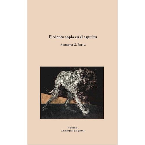 EL VIENTO SOPLA EN EL ESPIRITU - ALBERTO G. FRITZ