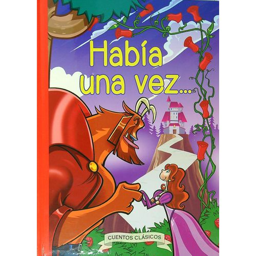HABIA UNA VEZ ... CUENTOS CLASICOS