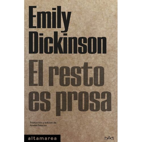 EL RESTO ES PROSA - EMILY DICKINSON