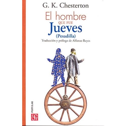EL HOMBRE QUE FUE JUEVES (PESADILLA) - G. K. CHESTERTON