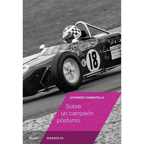 SOBRE UN CAMPEON POSTUMO - LEONARDO SABBATELLA
