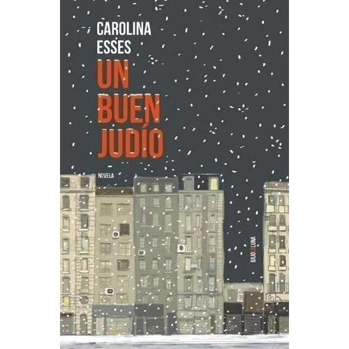 UN BUEN JUDIO - CAROLINA ESSES