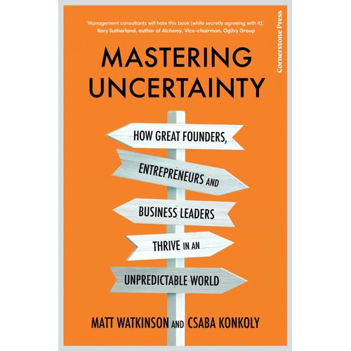 MASTERING UNCERTAINTY - MATT WATKINSON - CSABA KONKOLY