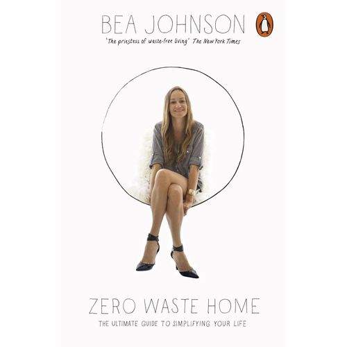 ZERO WASTE HOME - BEA JOHNSON