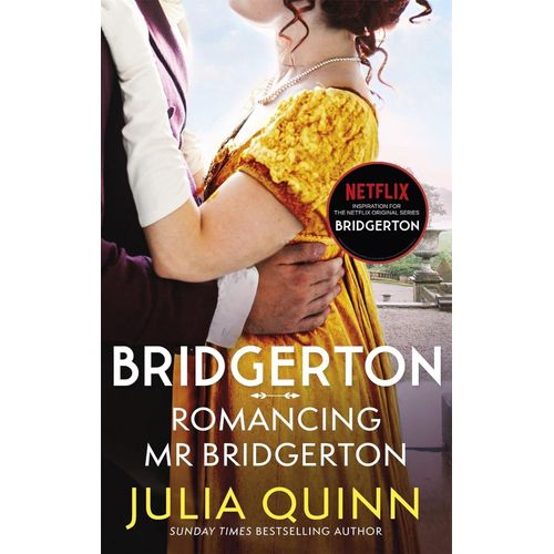 ROMANCING MR BRIDGERTON  - BRIDGERTON 4 - JULIA QUINN